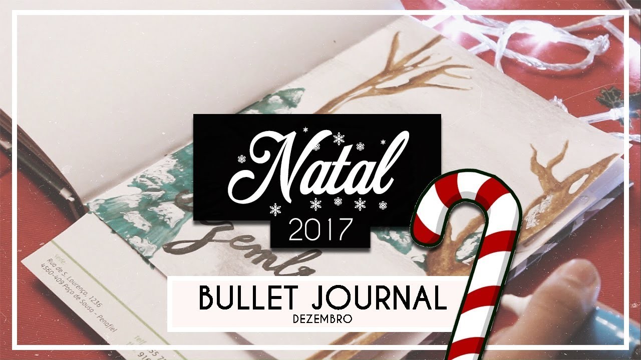 BULLET JOURNAL - Mês de Dezembro || NATAL 2017
