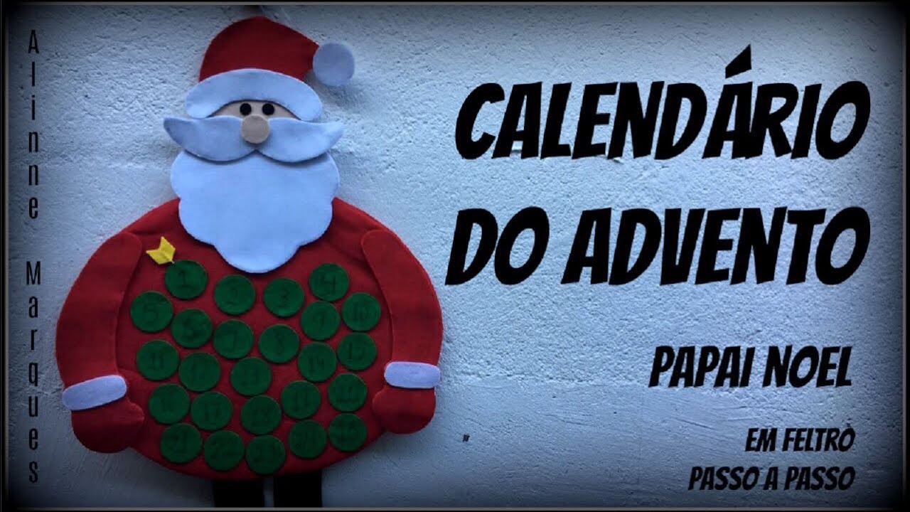 Calendário do Advento - Papai Noel - Em feltro - PAP