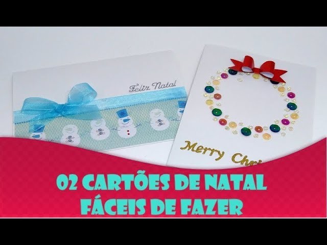 Dois Cartões de Natal Fáceis de Fazer | Scrap Space da Lelé