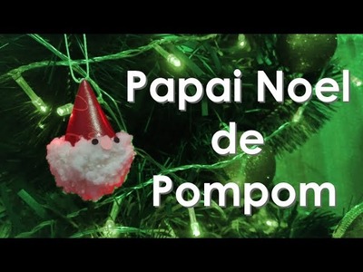 Enfeite de Natal fofo | Papai Noel de pompom
