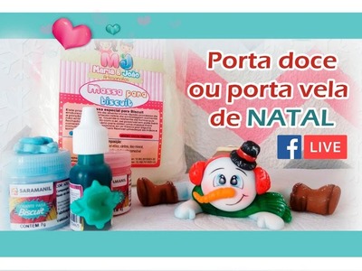 LIVE Facebook - porta doce ou porta vela de Natal
