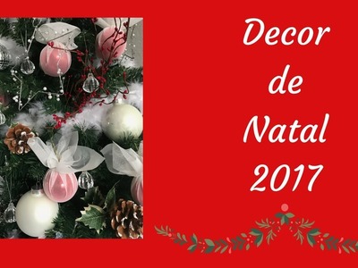 Minha decoração de Natal 2017 - Cristina Versluis