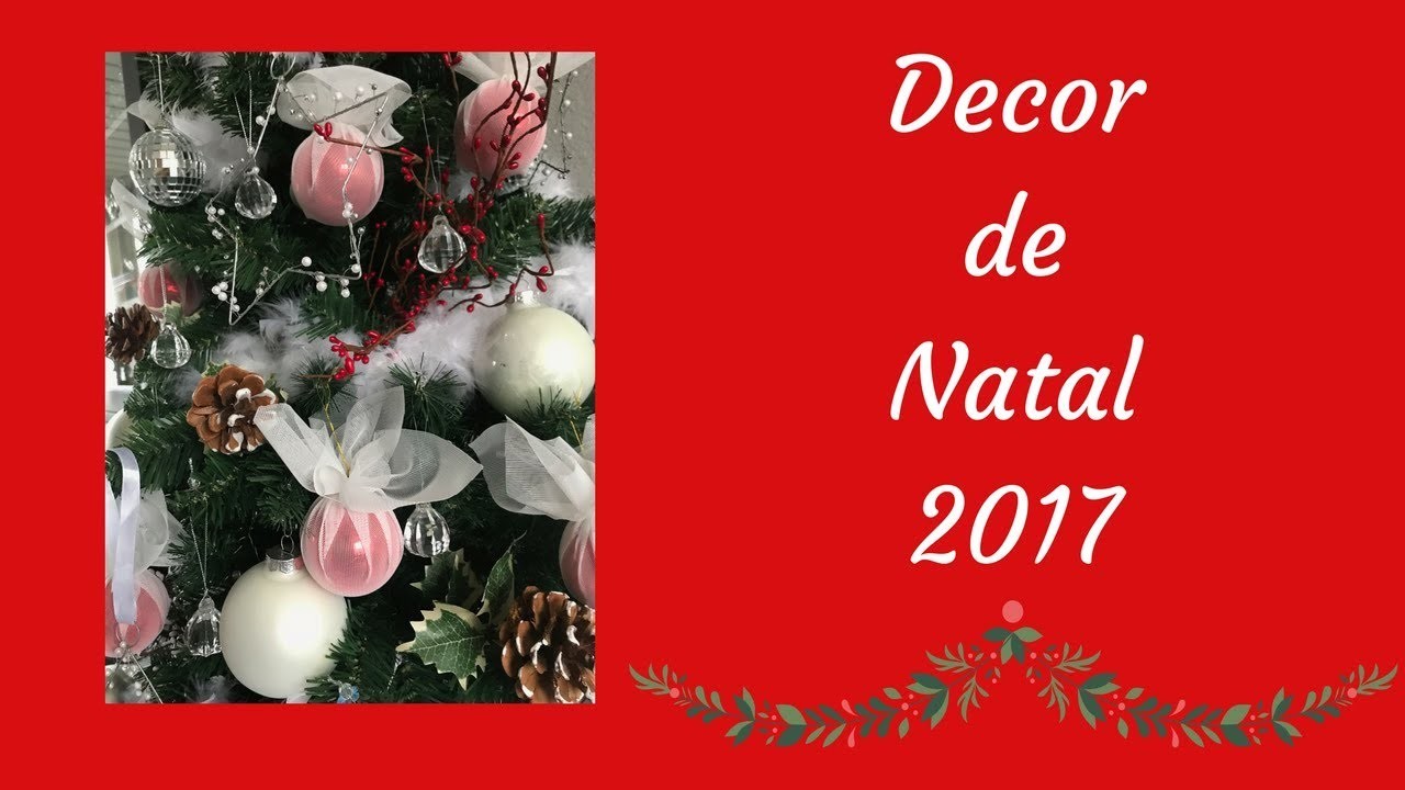 Minha decoração de Natal 2017 - Cristina Versluis