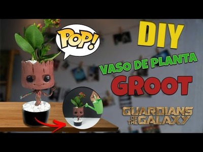 Vaso de Planta Baby Groot- DIY GUARDIÕES DA GALÁXIA