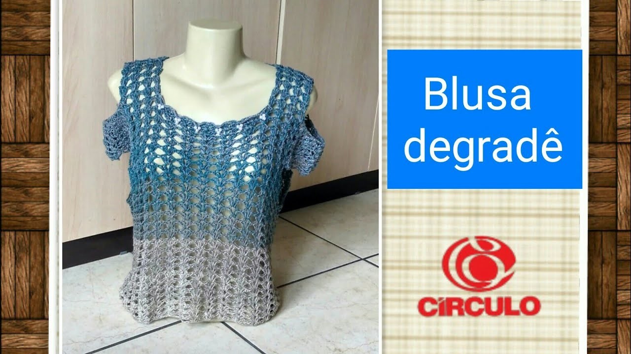 Versão canhotos:Blusa Degradê em crochê (P,M,G e GG) # Elisa Crochê