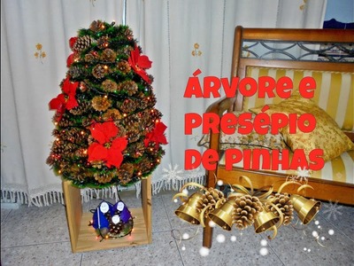Árvore e Presépio de pinhas  - Pinecone christmas tree and nativity scene