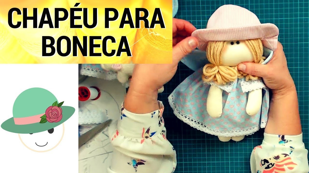 CHAPÉU PARA BONECA DE PANO | DRICA TV