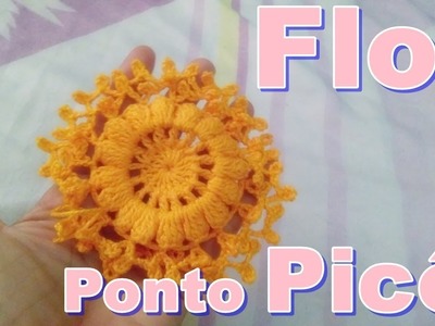 Como fazer uma Flor de Crochê com Ponto Picô