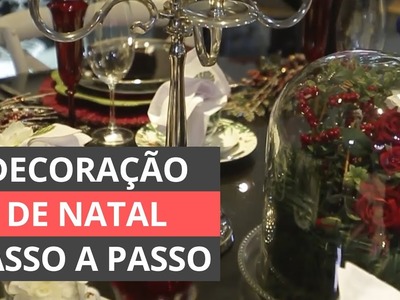 DECORAÇÃO DE NATAL PASSO A PASSO - INSPIRE-SE!