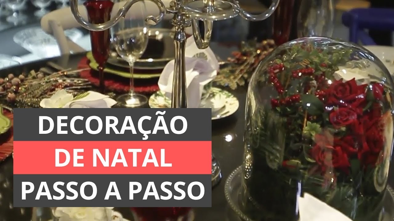 DECORAÇÃO DE NATAL PASSO A PASSO - INSPIRE-SE!