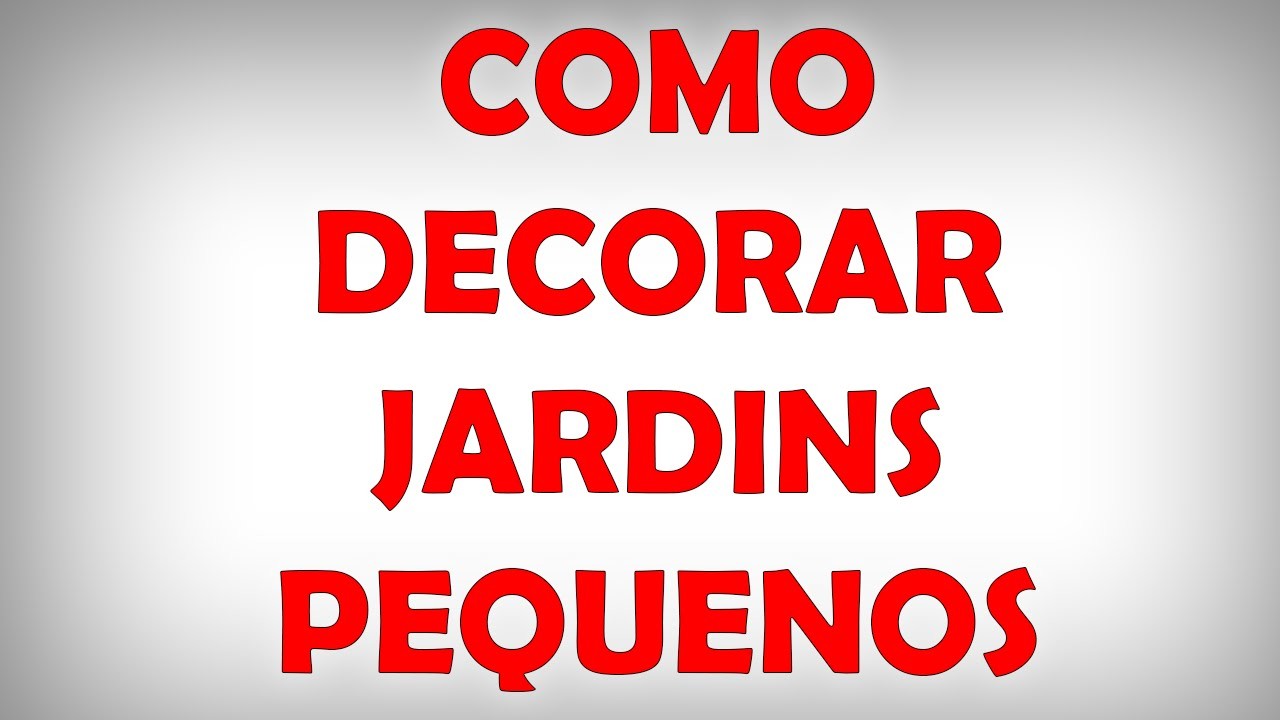 Jardins Pequenos