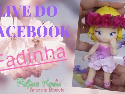Live do Facebook (01.09.17) - Fadinha de biscuit