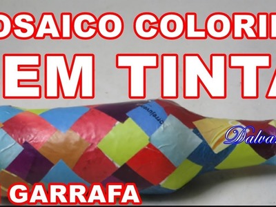 MOSAICO COLORIDO SEM TINTA VEJA COMO