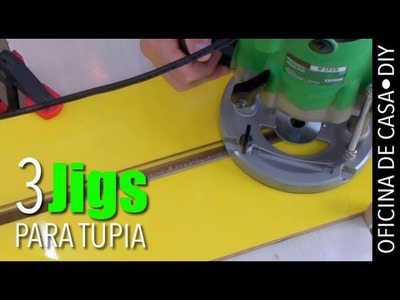 3 Jigs para tupia - #DIY - #oficinadecasa