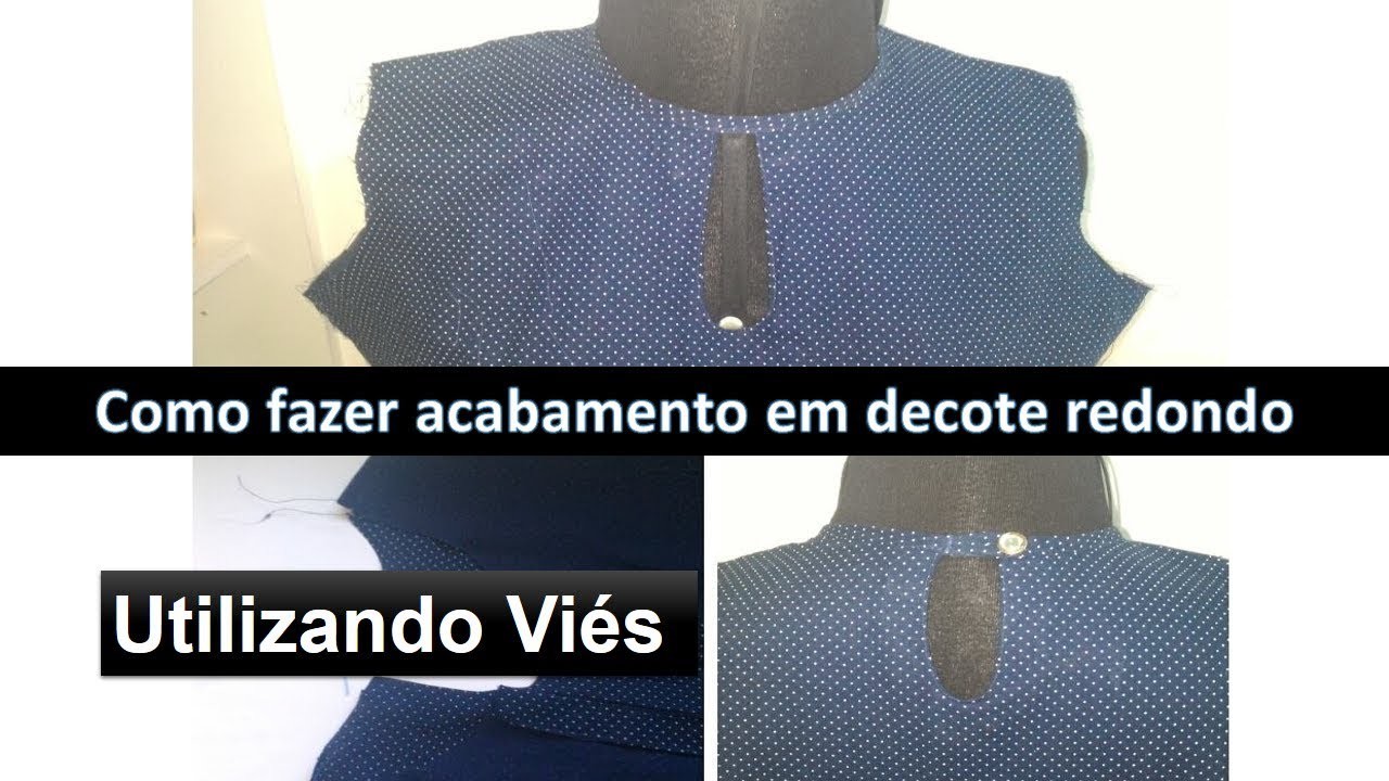 Acabamento para decote redondo.