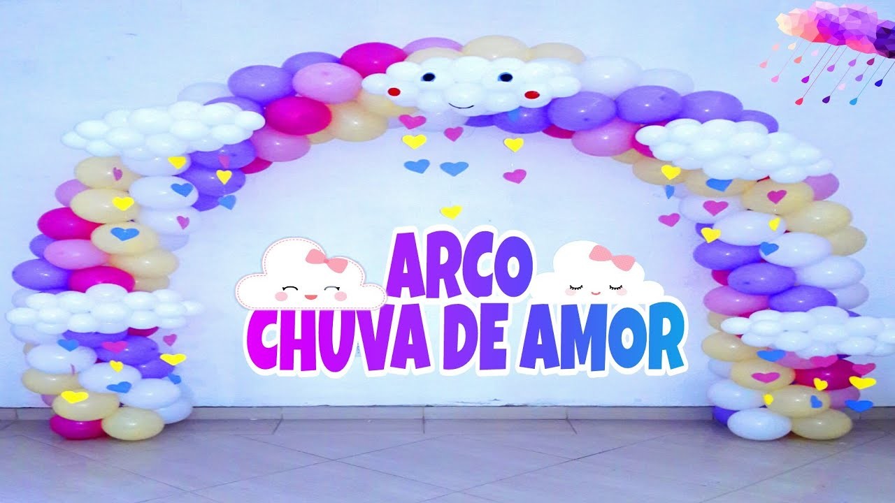 Arco de Balões 4 Cores Chuva De Amor.Canal Juju Oliveira