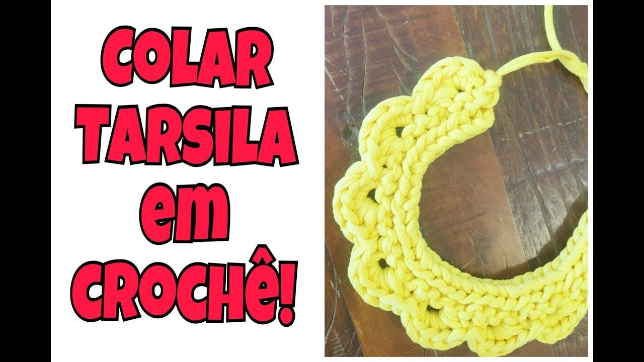 COLAR TARSILA: FEITO EM CROCHÊ COM FIO DE MALHA