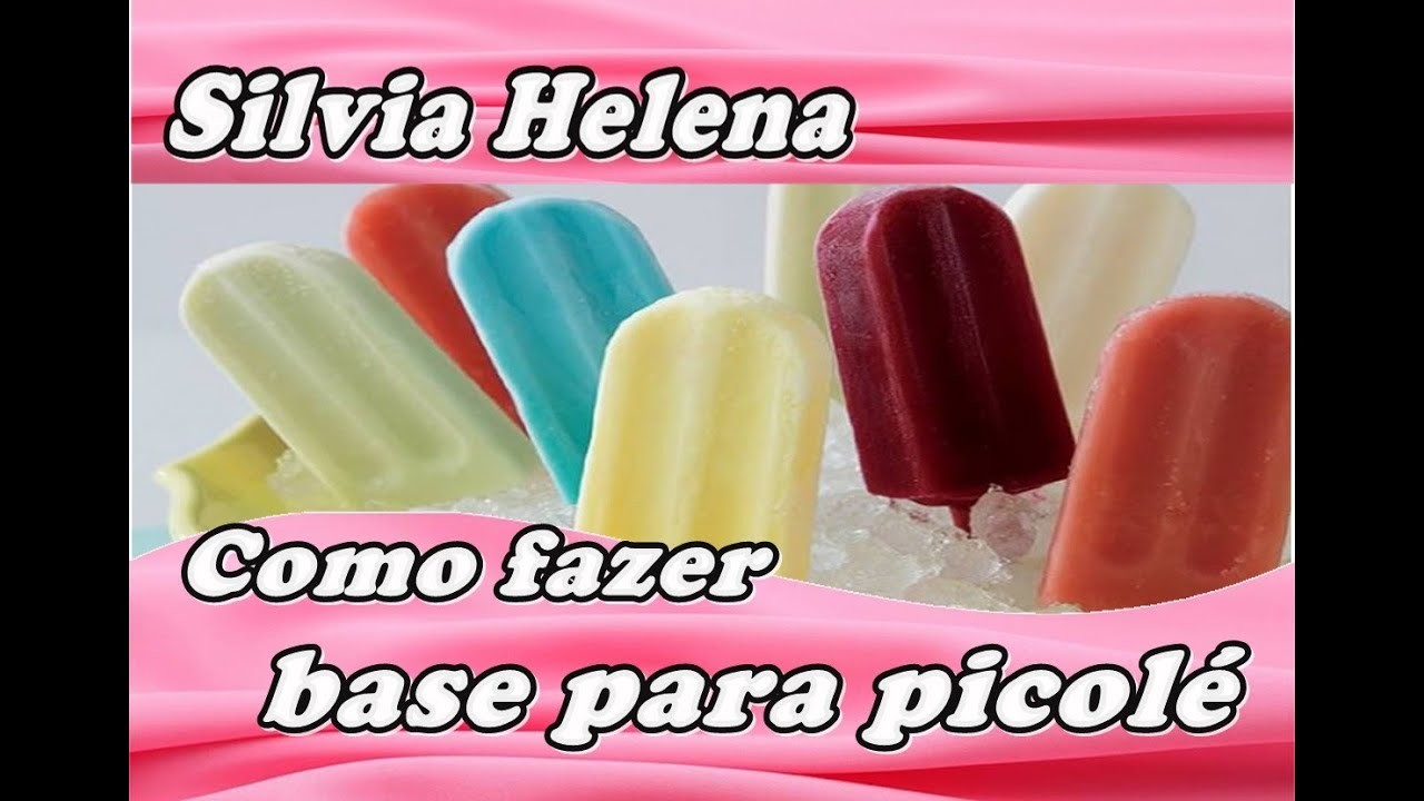 Como fazer picolés paletas e sacolés (a base de todos os sorvetes) em 2022 - Silvia Helena