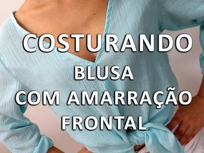 Costurando Blusa Com Amarração Frontal