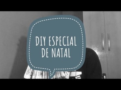 DIY - ESPECIAL DE NATAL.ÁRVORE | Daniel Silva