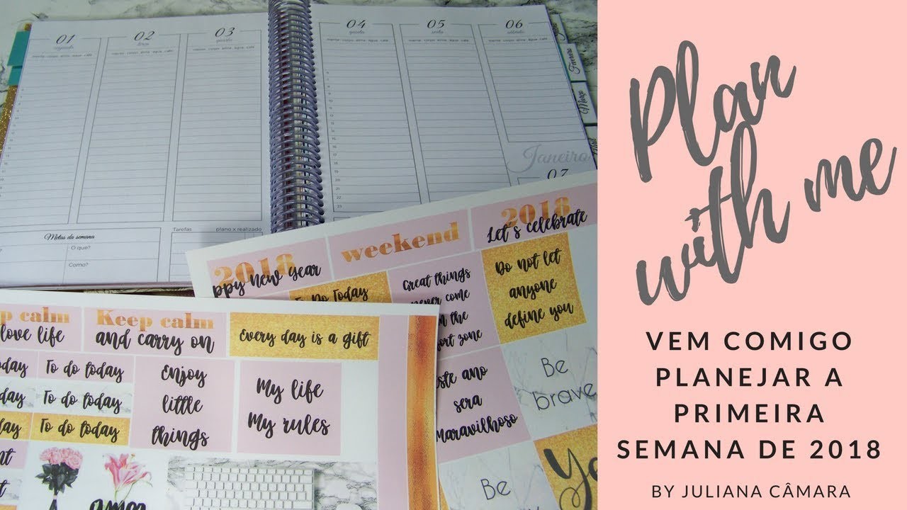 Plan with me! Decorando o Planner de 2018!