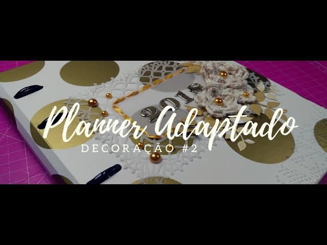 Planner adaptado │Decoração #2