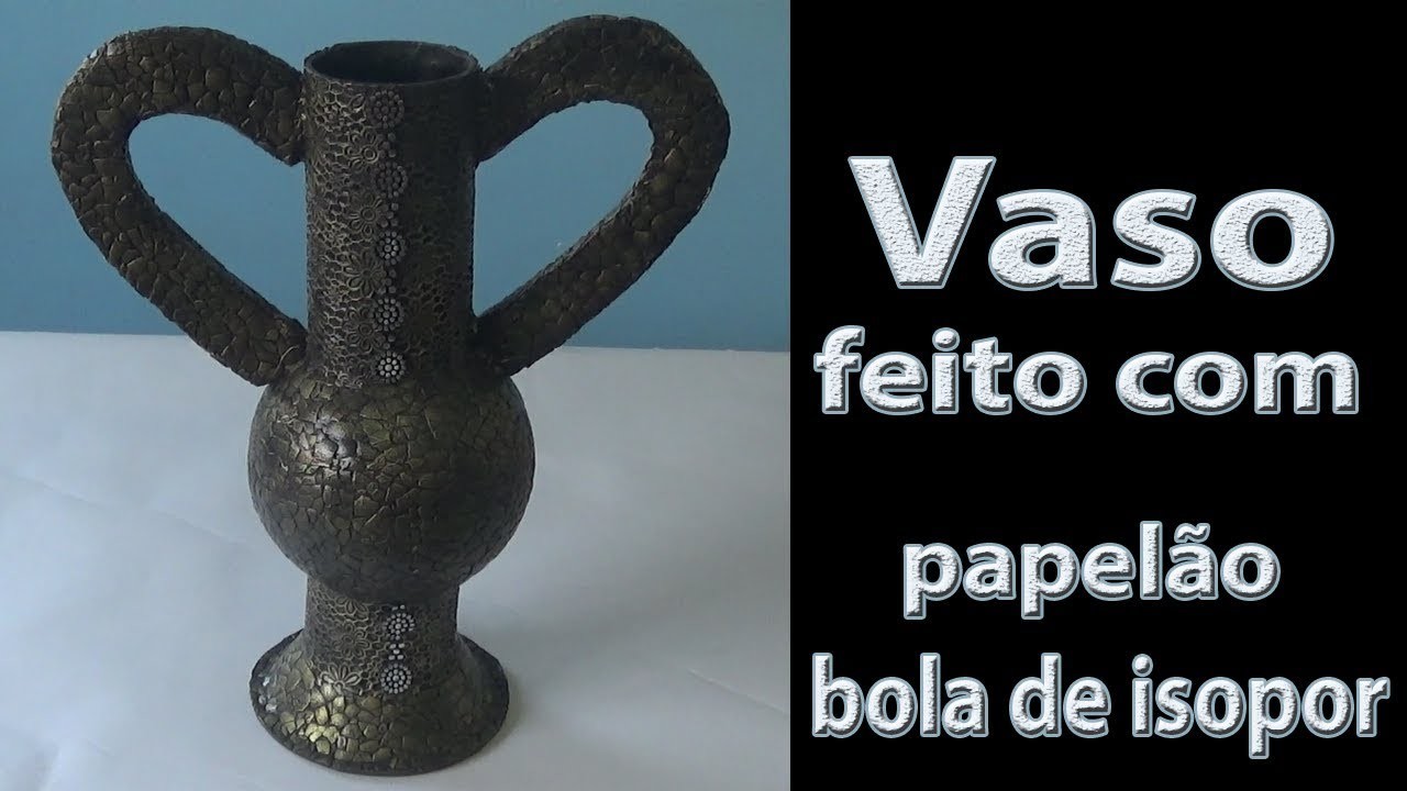 VASO FEITO COM PAPELÃO E BOLA DE ISOPOR - DIY