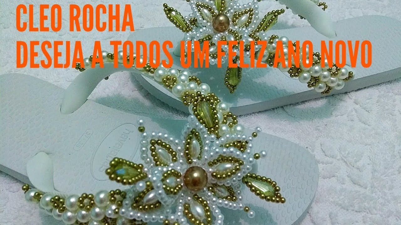 CHINELO COM TRAMA FLOR ORQUÍDEAS By Cleo Rocha #chinelosbordados  #comofazer