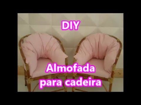 Como fazer almofada para cadeira -  assento DIY